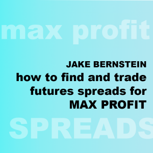 Jake Bernstein How To Find & Trade Futures Spreads For Maximum Profit $189  ANNIV SALE $39